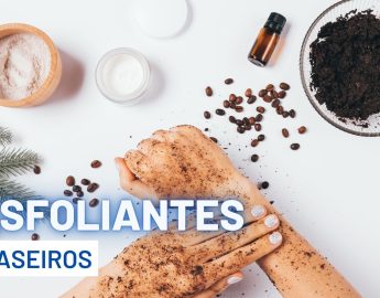 Quais os diferentes tipos de esfoliantes? Receitas de esfoliantes caseiros