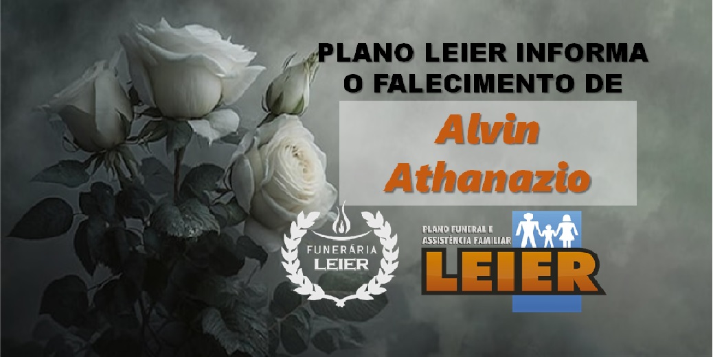 Plano Leier informa o falecimento de Alvin Athanazio