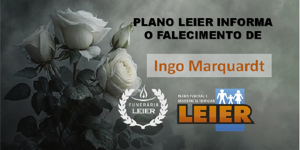 Plano Leier informa o falecimento de Ingo Marquardt