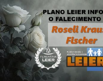 Plano Leier informa o falecimento de Roseli Krause Fischer