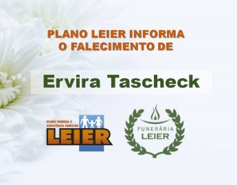 Plano Leier informa o falecimento de Ervira Tascheck