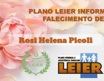 Plano Leier informa o falecimento de Rosi Helena Picoli