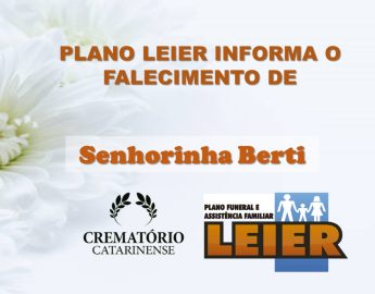 Plano Leier informa o falecimento de Senhorinha Berti