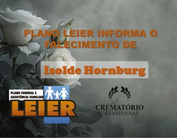 Plano Leier e Funerária Martins e Aroldi informam o falecimento de Isolde Hornburg