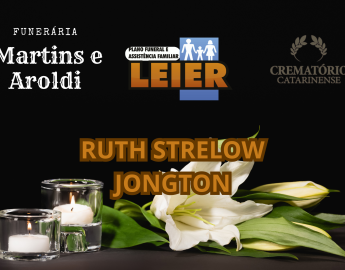 Plano Leier e Funerária Martins e Aroldi informam o falecimento de  Ruth Strelow Jongton