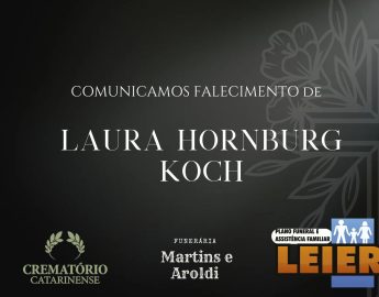 Plano Leier e Funerária Martins e Aroldi informam o falecimento de Laura Hornburg Koch