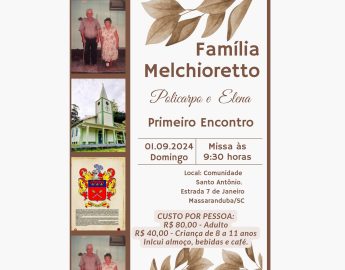 Família Melchioretto se reúne neste domingo no 7 de Janeiro, em Massaranduba