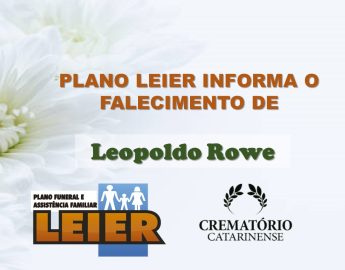 Plano Leier e Funerária Martins e Aroldi informam o falecimento de Leopoldo Rowe