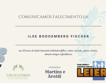 Plano Leier e Funerária Martins e Aroldi informam o falecimento de Ilse Bodoemberg Fischer