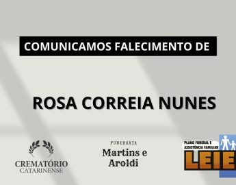 Plano Leier e Funerária Martins e Aroldi informam o falecimento de Rosa Correia Nunes