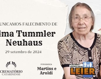 Plano Leier e Funerária Martins e Aroldi informam o falecimento de Alma Tummler Neuhaus