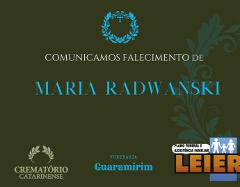 Plano Leier e Funerária Martins e Aroldi informam o falecimento de Maria Radwanski