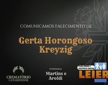 Plano Leier e Funerária Martins e Aroldi informam o falecimento de Gerta Horongoso Kreyzig