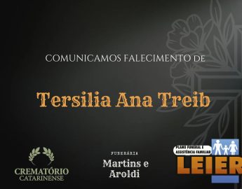 Plano Leier e Funerária Martins e Aroldi informam o falecimento de Tersilia Ana Treib