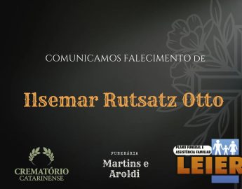 Plano Leier e Funerária Martins e Aroldi informam o falecimento de Ilsemar Rutsatz Otto