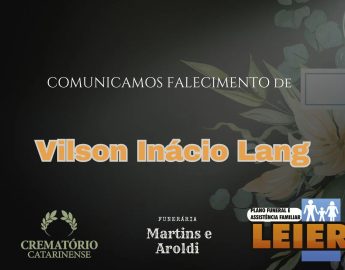 Plano Leier e Funerária Martins e Aroldi informam o falecimento de Vilson Inácio Lang