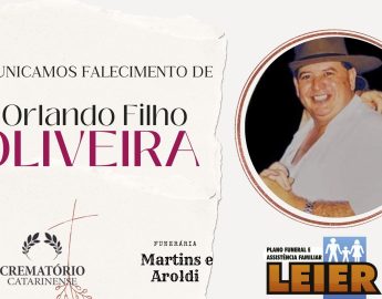 Plano Leier e Funerária Martins e Aroldi informam o falecimento de Orlando de Oliveira Filho