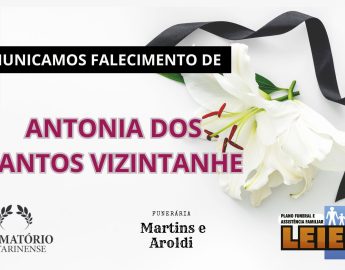 Plano Leier e Funerária Martins e Aroldi informam o falecimento de Antonia dos Santos Vizintanhe