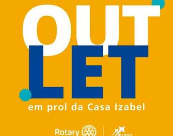 Rotary Club organiza um outlet beneficente em prol da Casa Izabel