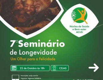 Seminário da Longevidade abordará “um olhar para a felicidade”