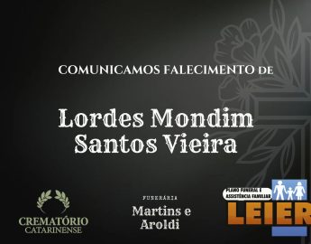 Plano Leier e Funerária Martins e Aroldi informam o falecimento de Lordes Mondim Santos Vieira