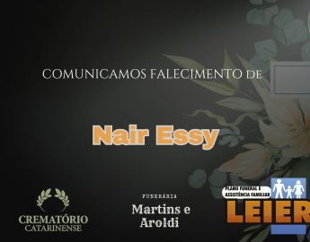 Plano Leier e Funerária Martins e Aroldi informam o falecimento de Nair Essy