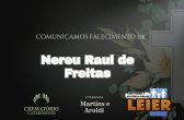 Plano Leier e Funerária Martins e Aroldi informam o falecimento de Nereu Raul de Freitas