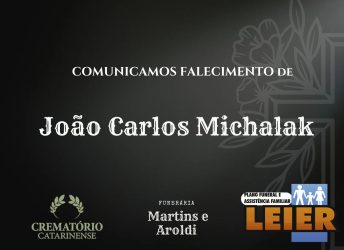 Plano Leier e Funerária Martins e Aroldi informam o falecimento de João Carlos Michalak