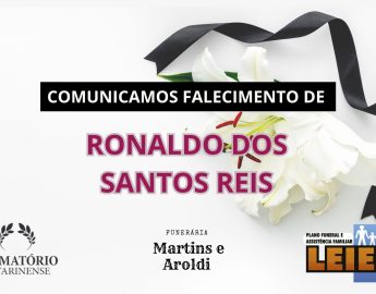 Plano Leier e Funerária Martins e Aroldi informam o falecimento de Ronaldo dos Santos Reis