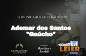 Plano Leier e Funerária Martins e Aroldi informam o falecimento de Ademar dos Santos “Gaúcho”