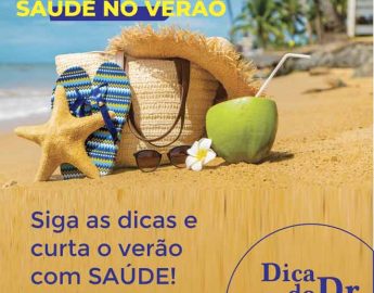 Dica do Dr. Vicente – SAÚDE DA FAMÍLIA NO VERÃO