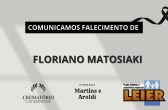 Plano Leier e Funerária Martins e Aroldi informam o falecimento de Floriano Matosiaki