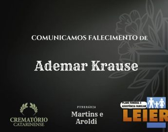 Plano Leier e Funerária Martins e Aroldi informam o falecimento de Ademar Krause