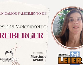 Plano Leier e Funerária Martins e Aroldi informam o falecimento de Teresinha Melchioretto Freiberger