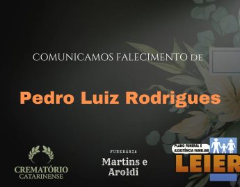 Plano Leier e Funerária Martins e Aroldi informam o falecimento de Pedro Luiz Rodrigues