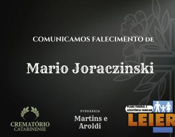 Plano Leier e Funerária Martins e Aroldi informam o falecimento de Mario Joraczinski