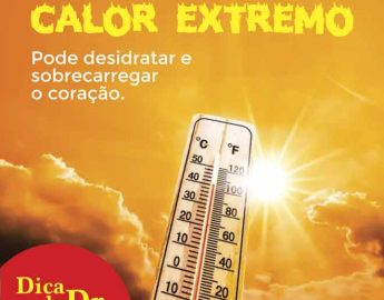 Dica do Dr. Vicente – CALOR EXTREMO