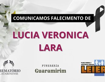 Plano Leier e a Funerária Guaramirim informam o falecimento de Lucia Veronica Lara