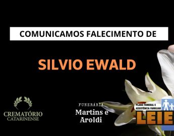 Plano Leier e Funerária Martins e Aroldi informam o falecimento de Silvio Ewald