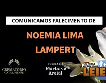 Plano Leier e Funerária Martins e Aroldi informam o falecimento de Noemia Lima Lampert