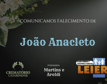 Plano Leier e Funerária Martins e Aroldi informam o falecimento de João Anacleto