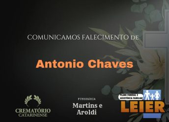 Plano Leier e Funerária Martins e Aroldi informam o falecimento de Antonio Chaves