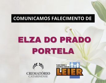 Plano Leier e Funerária Guaramirim informam o falecimento de Elza do Prado Portela