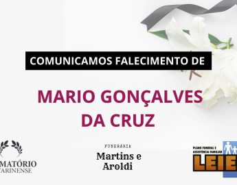 Plano Leier e Funerária Martins e Aroldi informam o falecimento de Mario Gonçalves da Cruz