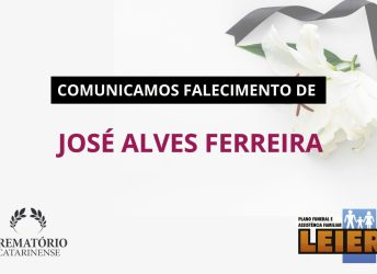 Plano Leier e a Funerária Martins e Aroldi comunicam o falecimento de José Alves Ferreira