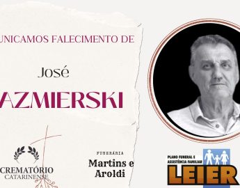 Plano Leier e a Funerária Martins e Aroldi comunicam o falecimento de José Kazmierski