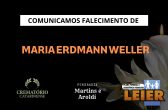 Plano Leier e a Funerária Martins e Aroldi comunicam o falecimento de Maria Erdmann Weller