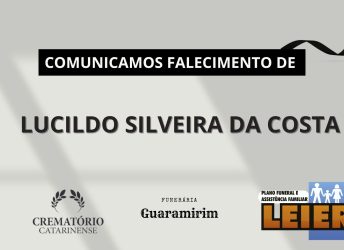 Plano Leier e a Funerária Guaramirim comunicam o falecimento de Lucildo Silveira da Costa