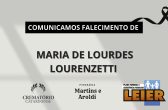 Plano Leier e a Funerária Martins e Aroldi comunicam o falecimento de Maria de Lourdes Lourenzetti