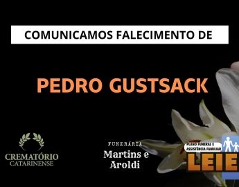 Plano Leier e a Funerária Martins e Aroldi comunicam o falecimento de Pedro Gustsack